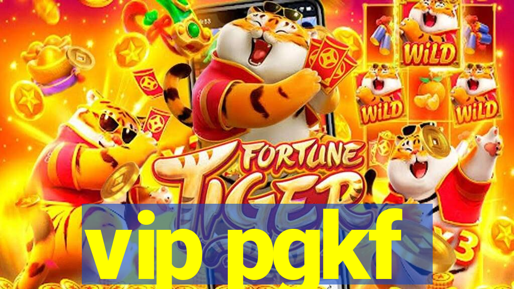 vip pgkf